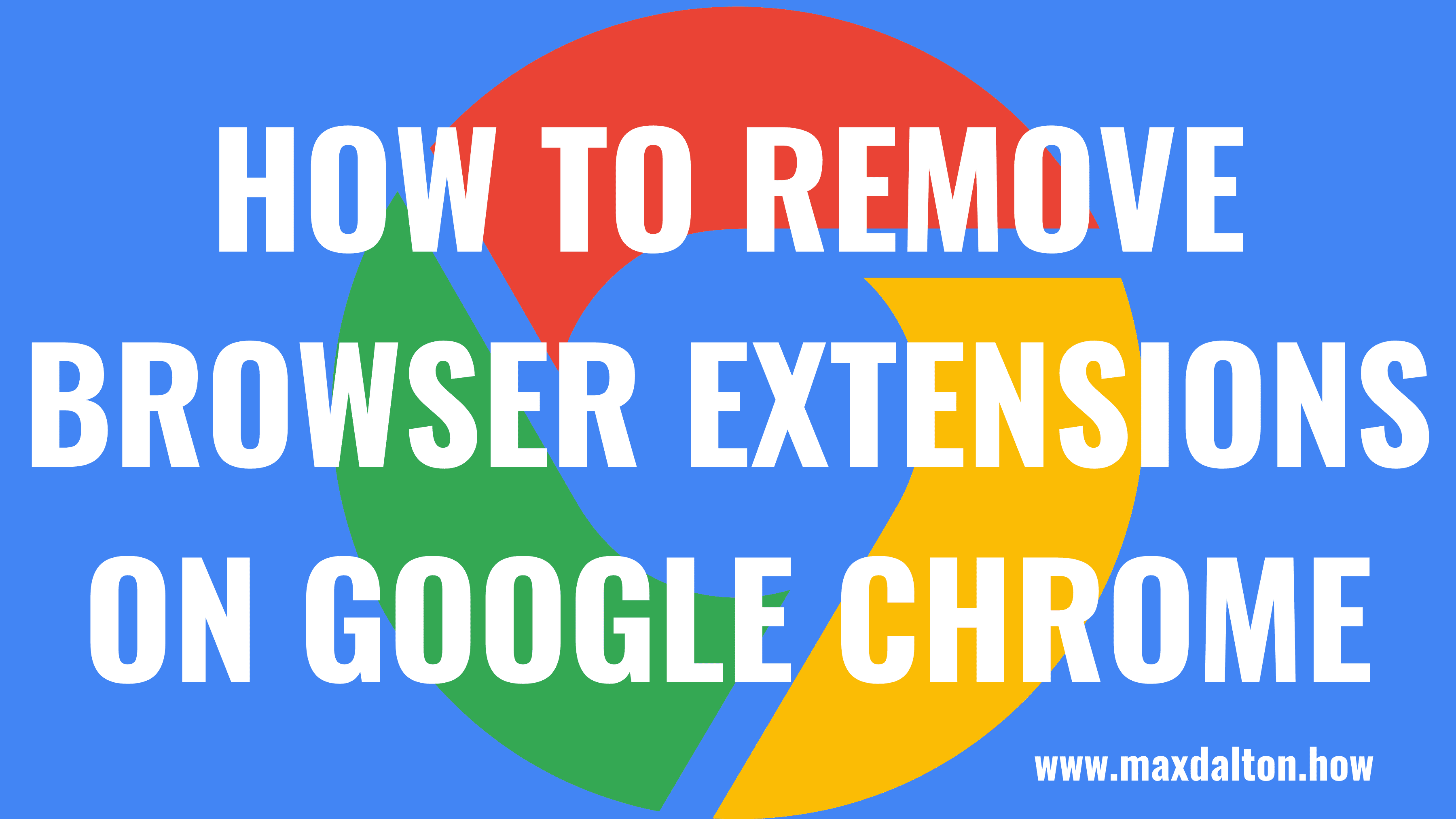 How to Remove Browser Extensions on Google Chrome