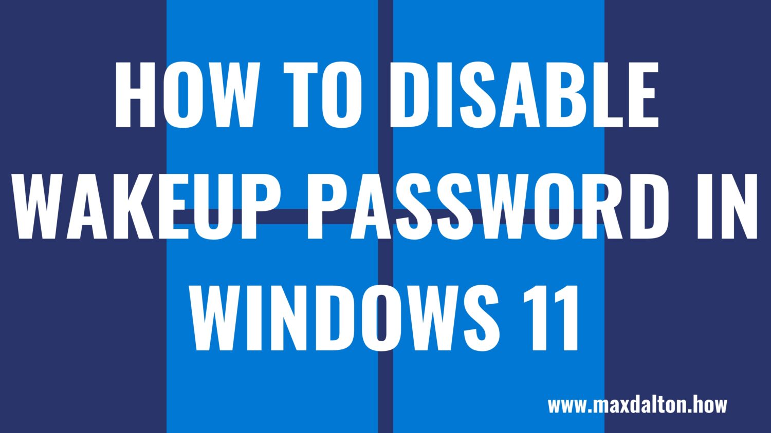 How to Disable Wakeup Password in Windows 11