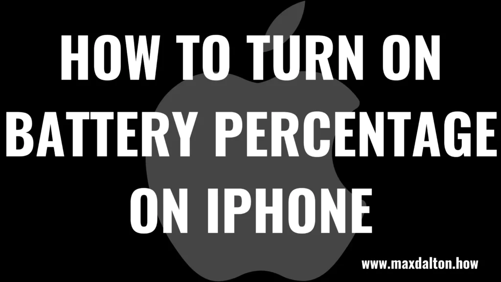 How to Turn On Battery Percentage on iPhone