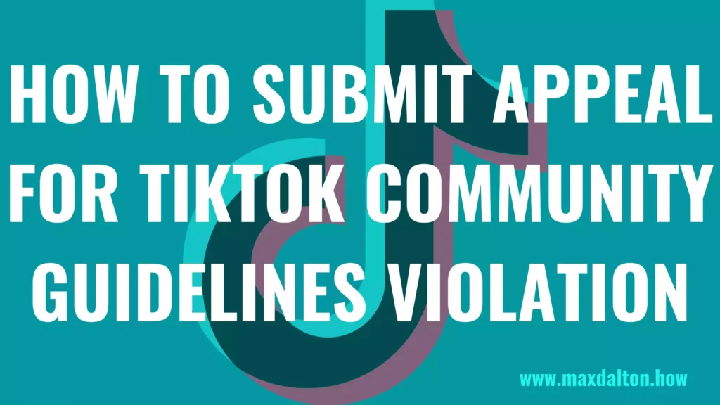 How to Submit Appeal for TikTok Community Guidelines Violation