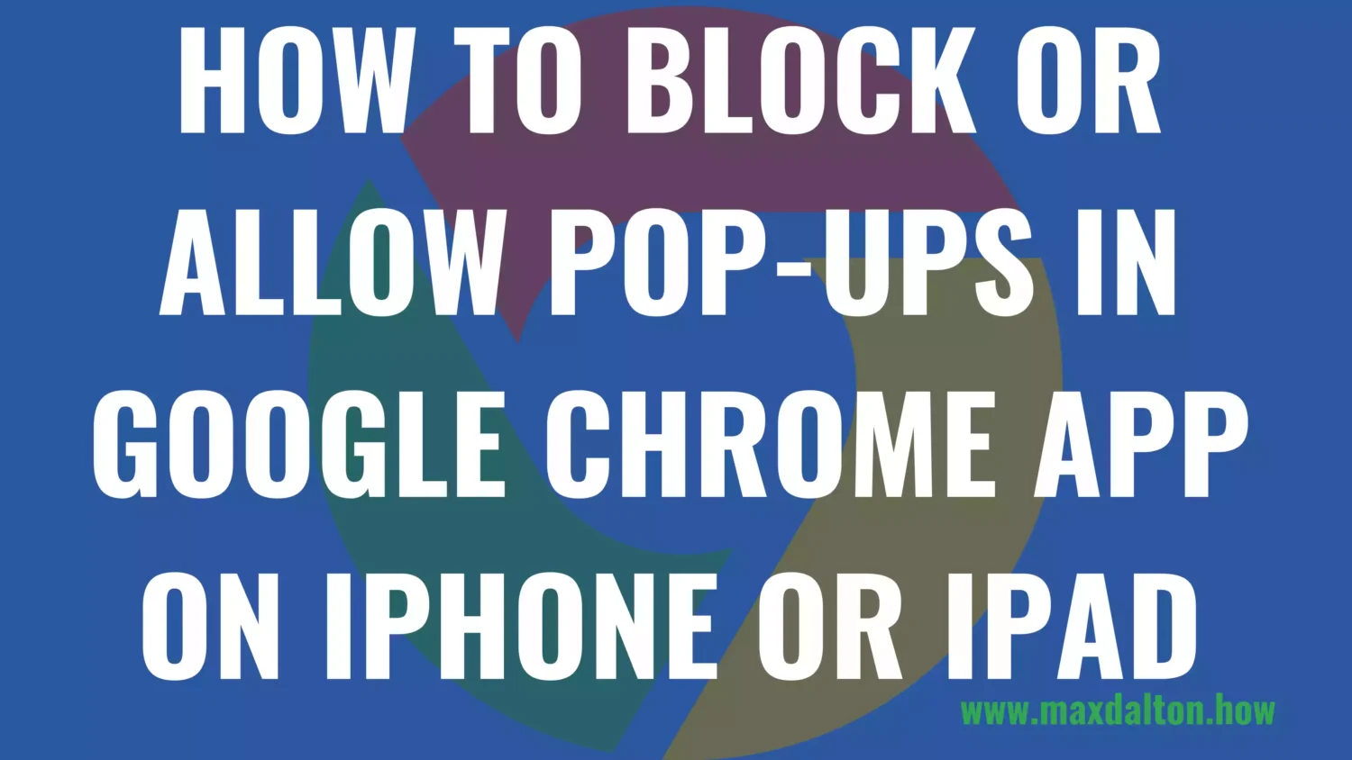 how-to-block-or-allow-pop-ups-in-google-chrome-on-iphone-or-ipad