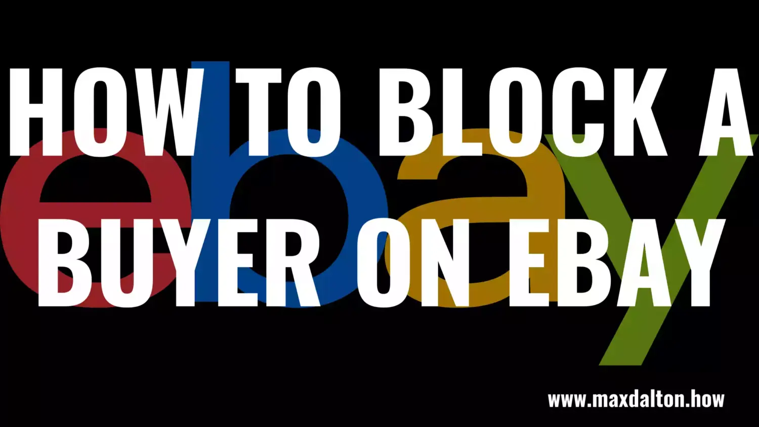 How to Block a Buyer on eBay