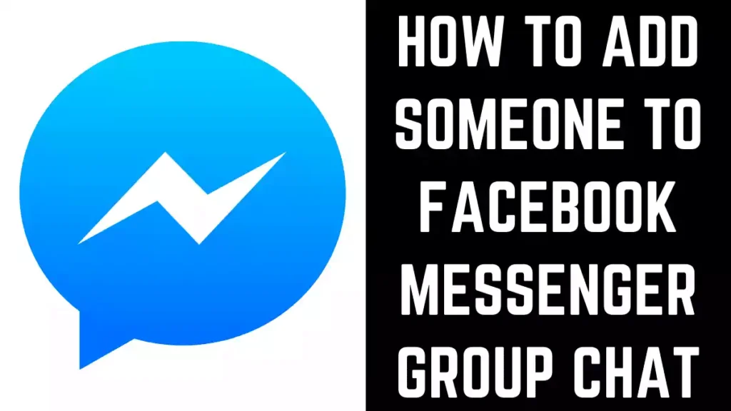 How to Add Someone to Facebook Messenger Group Chat