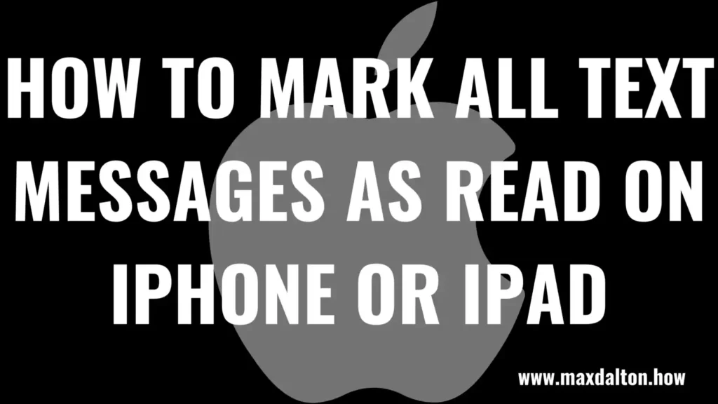 How to Mark All Text Messages As Read On iPhone or iPad