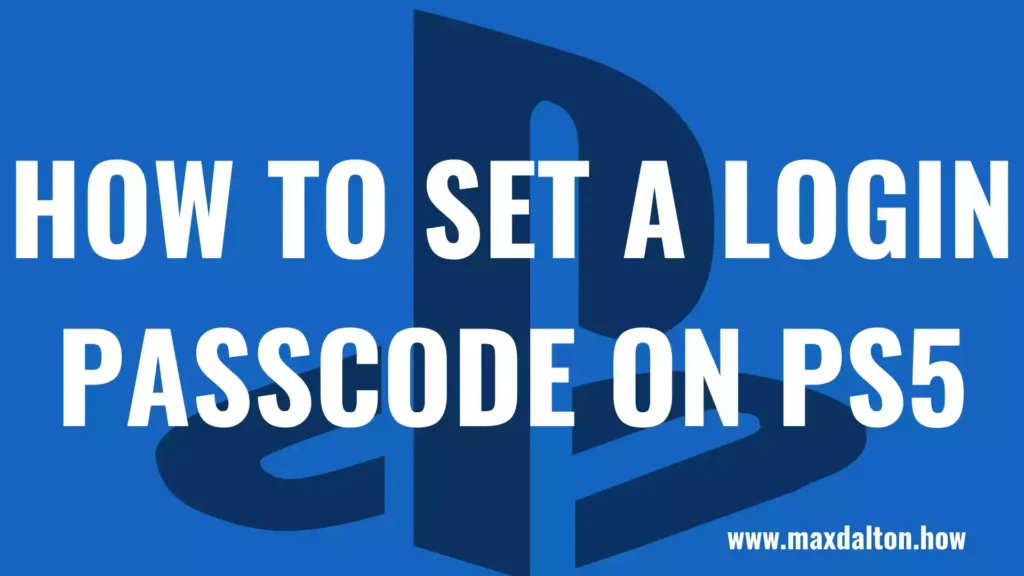 How to Set a Login Passcode on PS5