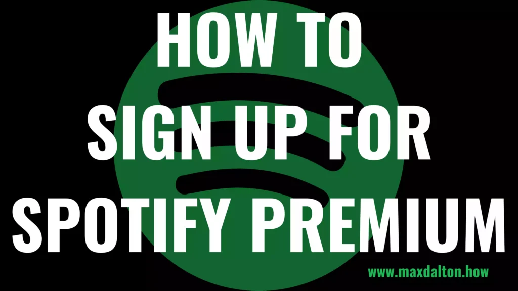 How to Sign Up For Spotify Premium