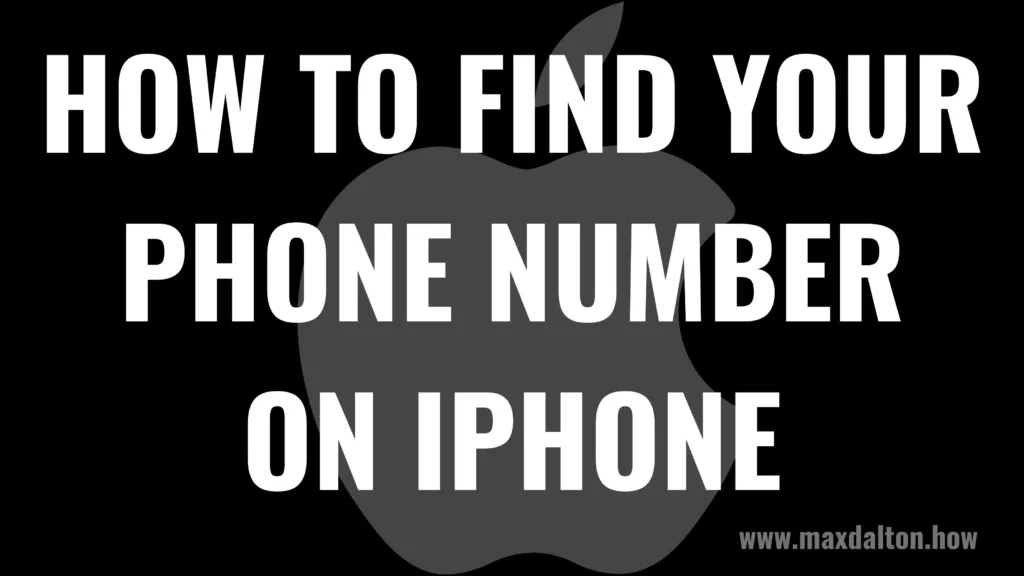 How to Find Your Phone Number on iPhone