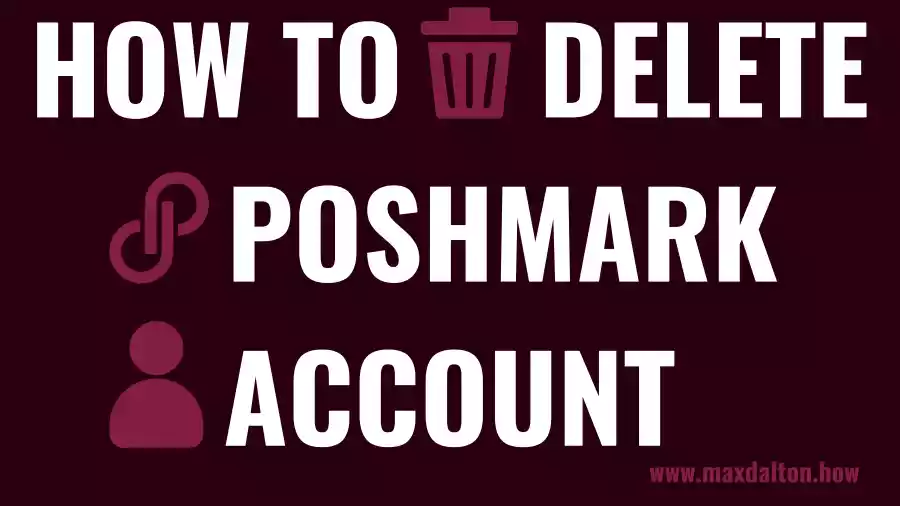 How to Delete Poshmark Account